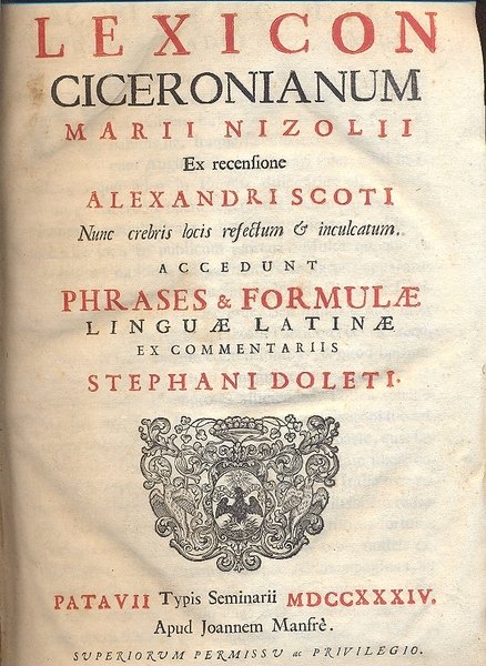 Lexicon Ciceronianum . Ex recensione Alexandri Scoti nun crebris locis …