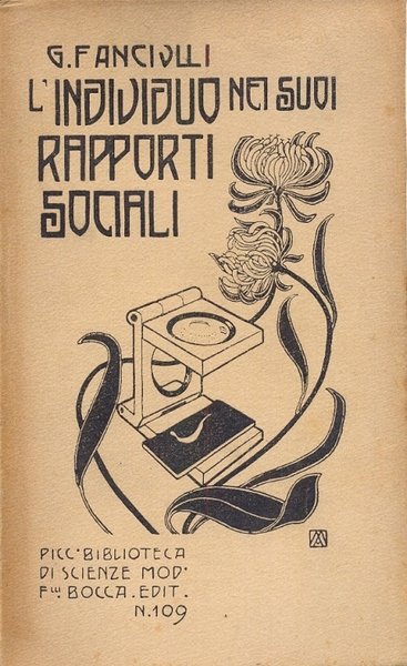 L'individuo nei suoi rapporti sociali (Piccola biblioteca di scienze moderne …