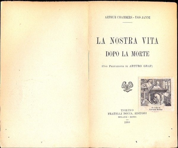 La nostra vita dopo la morte. Con prefazione di Arturo …