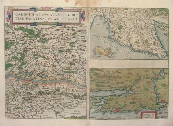 Carinthiae ducatus, et Goritiae Palatinatus, Wolf. Lazio. Zarae, et Sebenici …