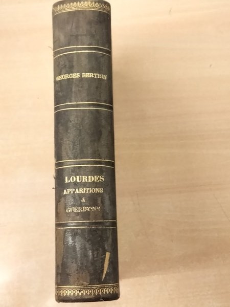 Histoire critique des evenements de Lourdes. Apparitions e guerisons.