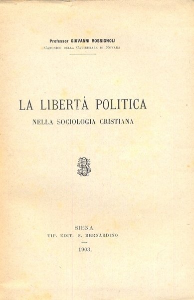 La libertà politica nella sociologia cristiana.