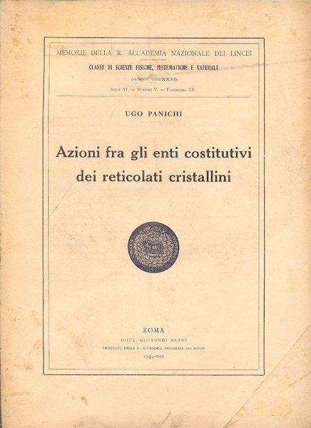 Azioni fra gli enti costitutivi dei reticolati cristallini (Memorie della …