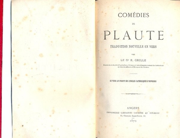 Comedies de Plaute. Traduction nouvelle en vers par le D. …