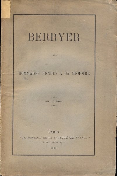 Berryer. Hommages rendus a sa memoire.