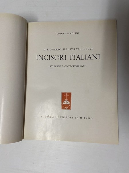 Dizionario illustrato degli incisori italiani moderni e contemporanei.
