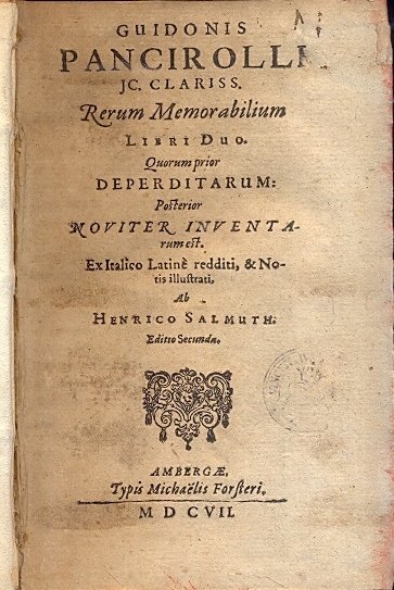 Rerum memorabilium . Libri duo. Quorum prior deperditarum: posterior noviter …