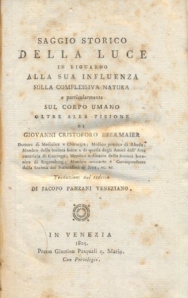 Saggio storico della luce in riguardo alla sua influenza sulla …