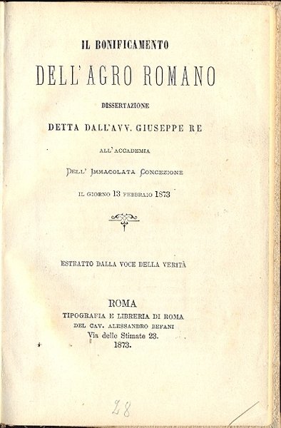 Il bonificamento dell'Agro Romano. Estratto dalla Voce della Verità.