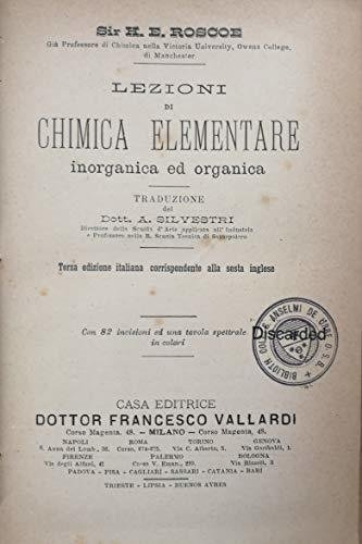Lezioni Di Chimica Elementare Inorganica Ed Organica Ad Uso Delle Scuole Secondarie
