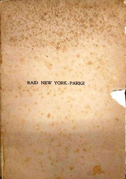 Intorno alla terra in automobile: conferenza sul raid New York-Parigi …