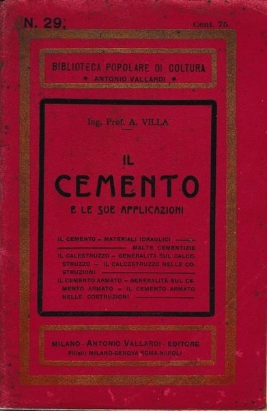 Il Cemento e le sue applicazioni biblioteca popolare di coltura …