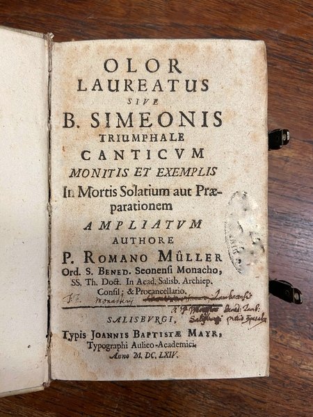 Olor laureatus, sive, B.B. Simeonis triumphale canticum monitis et exemplis …