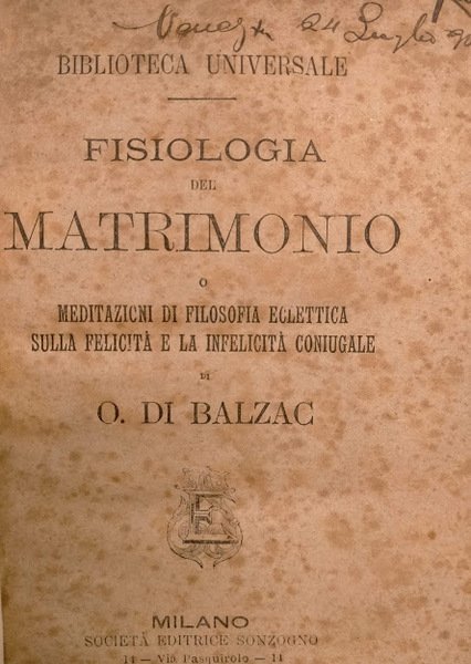 Fisiologia del Matrimonio meditazione di filosofia eclettica sulla felicita' e …