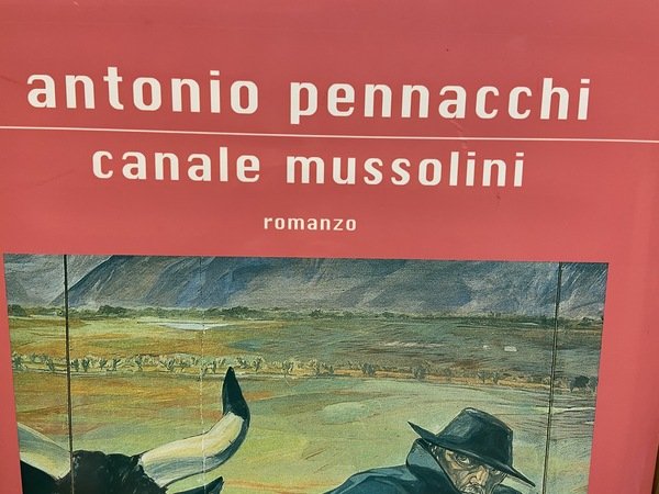 Locandina plastificata Canale Mussolini di Antonio Pennacchi premio Strega 2010