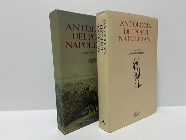 Antologia dei poeti napoletani (ottocento e novecento). A cura di …