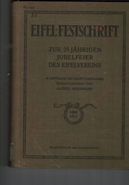 Eifel Festschrift zur 25 jährigen Jubelfeier des Eifelvereins