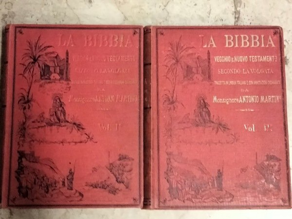 La Bibbia. Vecchio e Nuovo Testamento. Secondo la Volgata tradotta …