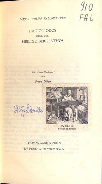 Hagion-oros . Oder der. Heilige Berg Athos.