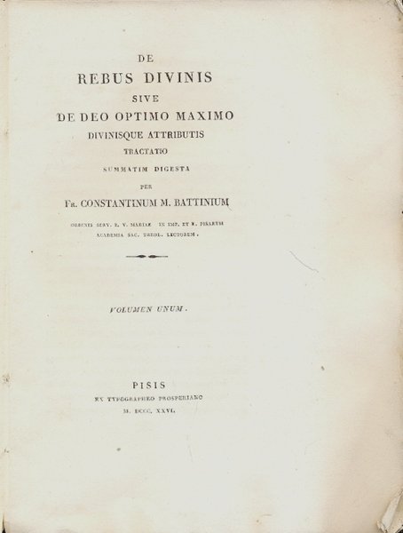 De Rebus Divinis sive de Deo Optimo Maximo Divinisque Attributis …