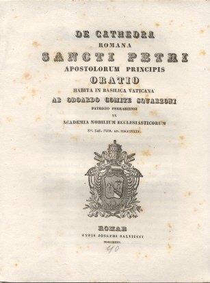 De Cathedra Romana Sancti Petri Apostolorum Principis. Oratio habita in …