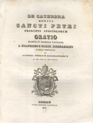 De Cathedra Romana Sancti Petri Principis Apostolorum. Oratio habita in …