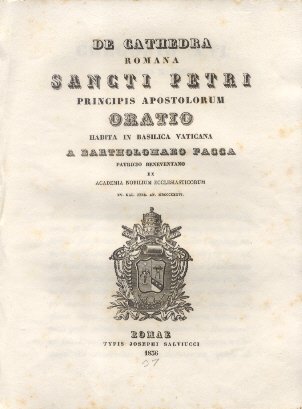 De Cathedra Romana Sancti Petri Principis Apostolorum. Oratio habita in …