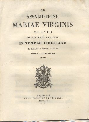 De Assumptione Mariae Virginis. Oratio in Templo Liberiano ab Ignatio …