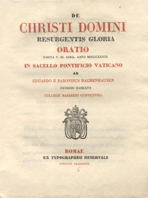 De Christi Domini Resurgentis Gloria. Oratio in Sacello Pontificio Vaticano …