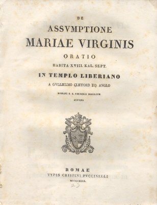 De Assumptione Mariae Virginis. Oratio in Templo Liberiano a Gullielmo …
