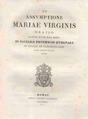 De Assumptione Mariae Virginis. Oratio in Sacello Pontificio Quirinali ab …