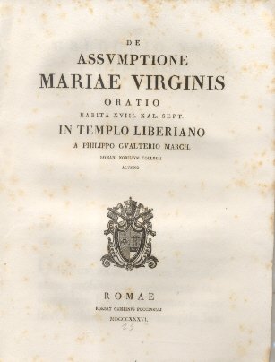 De Assumptione Maria Virginis. Oratio in Templo Liberiano a Philippo …