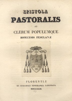 Epistola Pastoralis ad Clerum, et Populum Fesulanae.