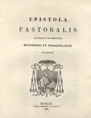 Epistola Pastoralis ad Clerum et Populum Mutinensis et Nonantulanae.