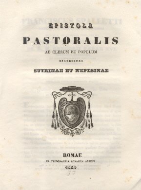 Epistola Pastoralis ad Clerum et Populum Sutrinae et Nepesinae.