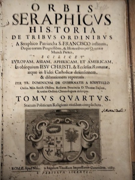 Orbis Seraphicus Historia de Tribus Ordinibus a Seraphico Patriarcha S. …