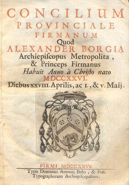 Concilium Provinciale Firmanum. Habuit anno à Christo nato 1726. Diebus …