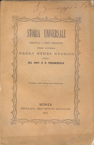 Storia universale secondo i veri principi per guida negli studi …