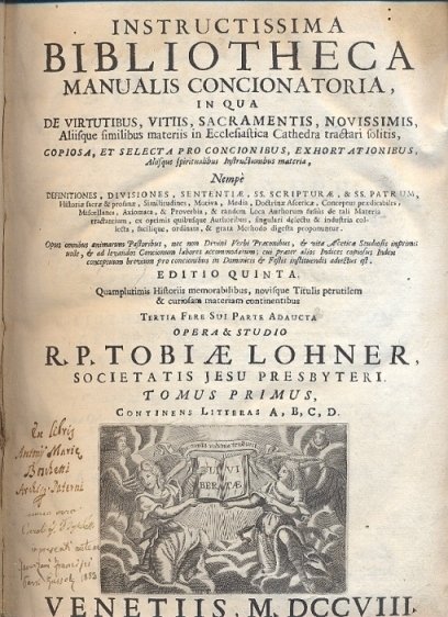 Instructissima Bibliotheca manualis concionatoria, in qua de virtutibus, vitiis, sacramentis, … | Immagine principale