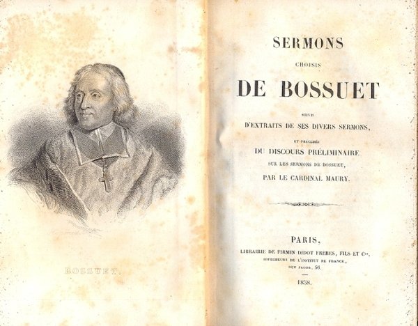Sermons choisis de Bossuet suivis d'extraits de ses divers sermons, …