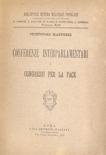 Conferenze interparlamentari e congressi per la pace (Biblioteca Minima, Militare, …