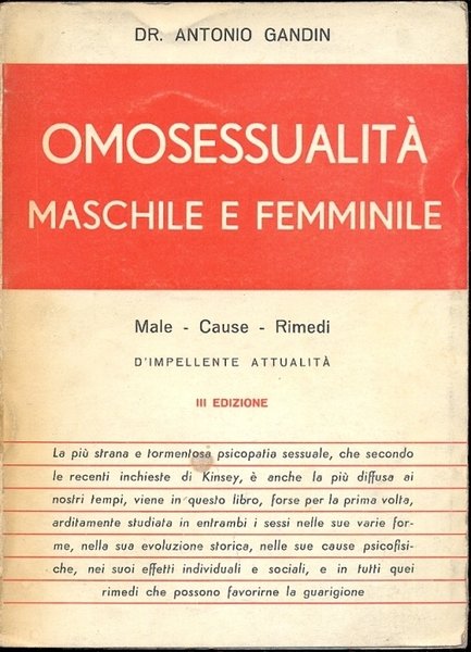 Omosessualità maschile e femminile. Male, cause, rimedi.