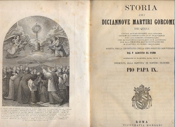 Storia dei diciannove Martiri Gorcomiesi, scritta per la circostanza della …