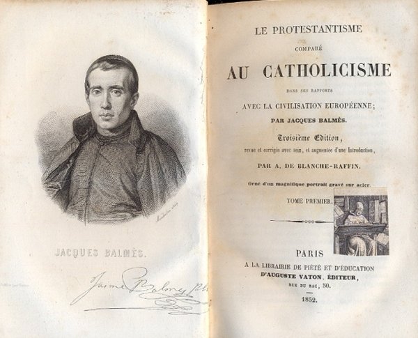 Le Protestantisme compare au Catholicisme dans ses rapports avec la …