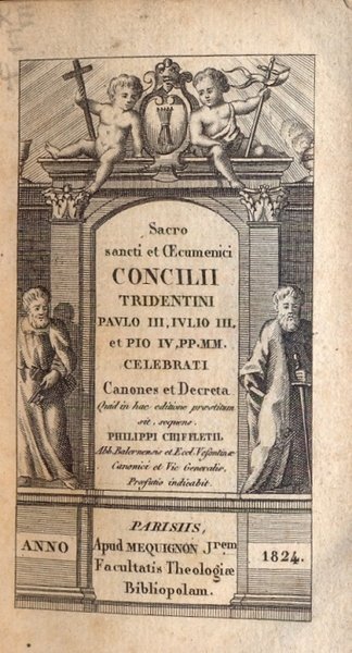 Sacrosancti et Oecumenici Concilii Treidentini Paulo III, Julio III et …
