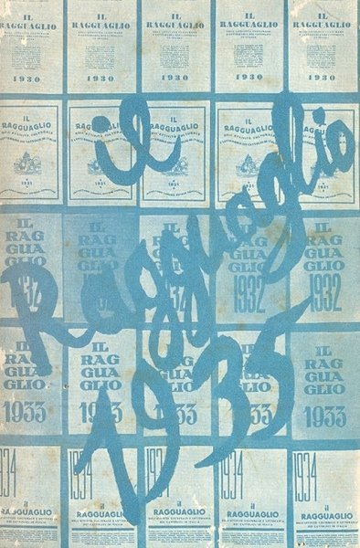 Il Ragguaglio dell'attività culturale e letteraria dei cattolici in Italia …