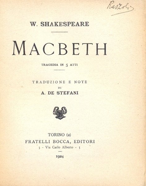 Macbeth. Tragedia in 5 atti. Traduzione e note di De …