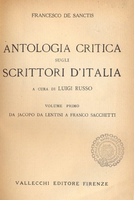 Antologia critica sugli scrittori d'Italia. A cura di Luigi Russo.