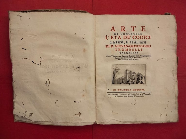 Arte di conoscere l'età de' Codici Latini e Italiani.
