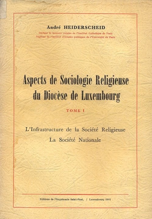 Aspects de Sociologie Religieuse du Diocèse de Luxembourg.